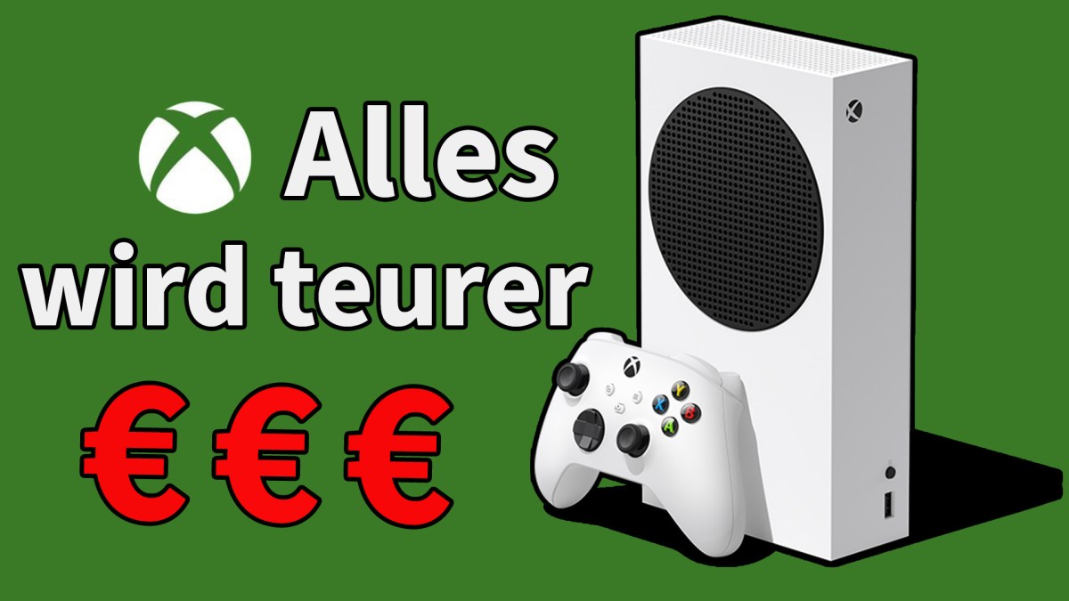 Ein Bild von der Xbox Series S mit dem Schriftzug alles wird teurer.